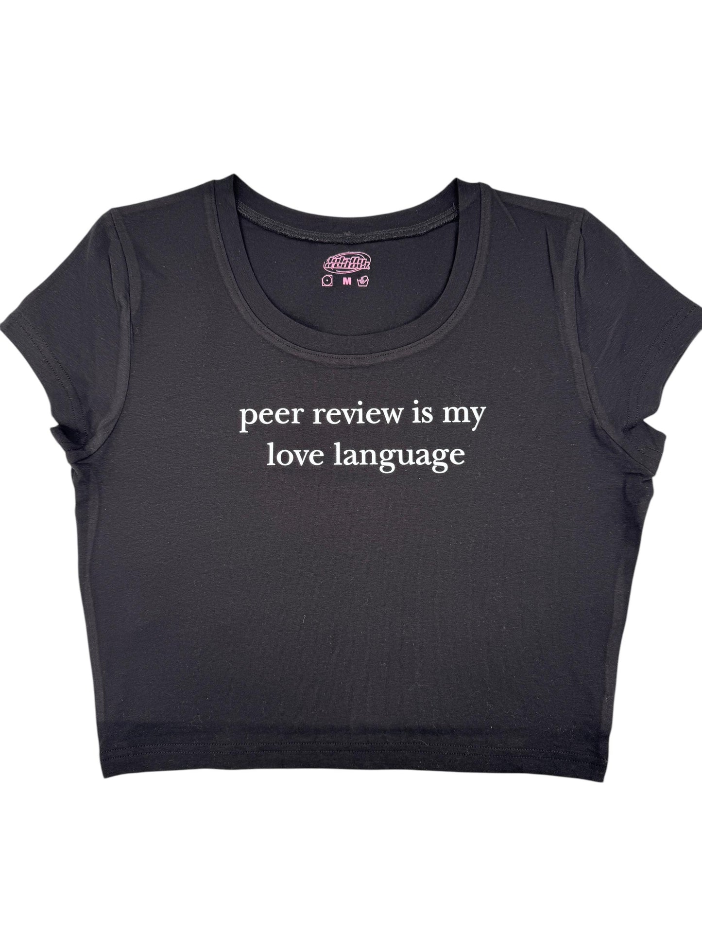 a black crop top with the words peer review is my love language