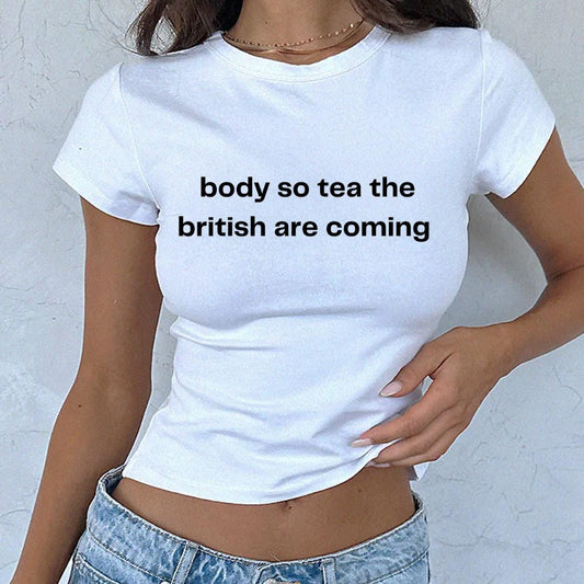 a woman wearing a white shirt that says body so tea the british are coming