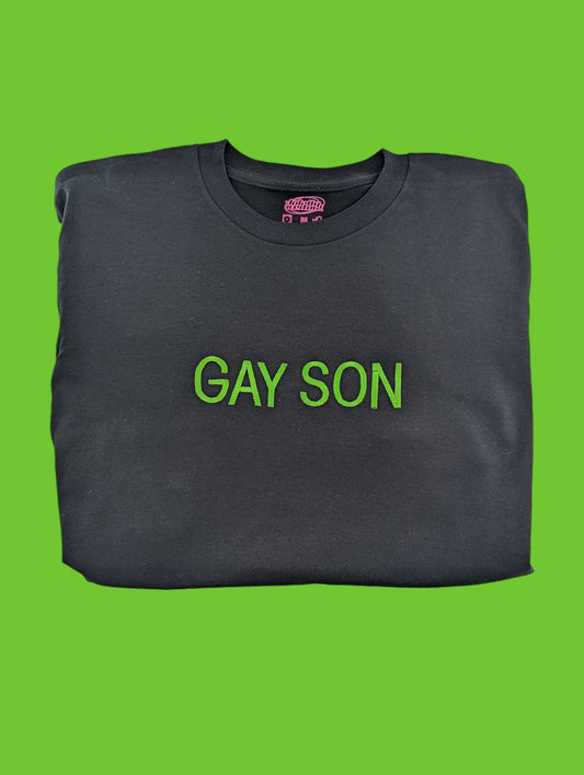 a black t - shirt with the words gay son printed on it