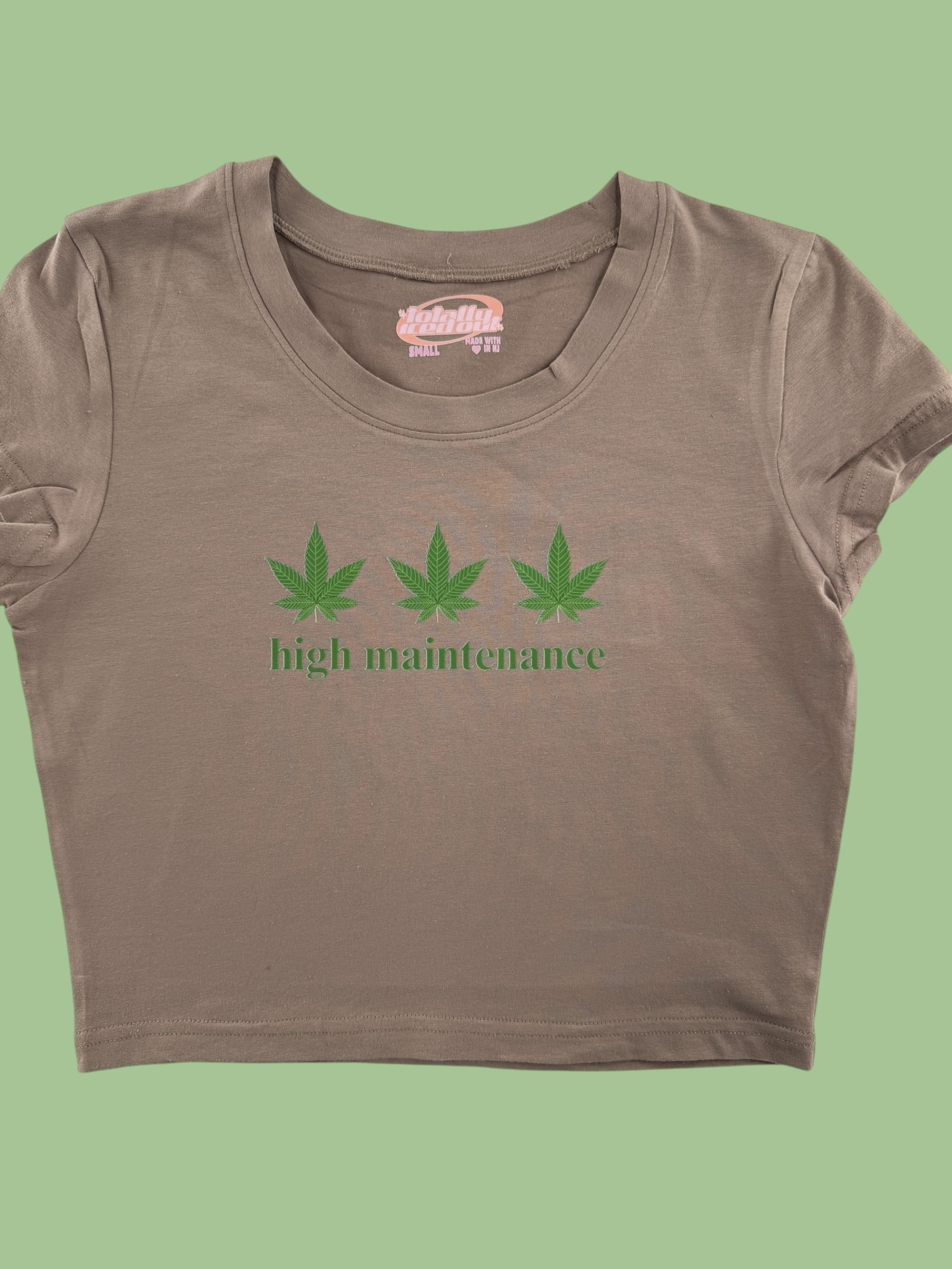 a women's crop top that says, high maintenance