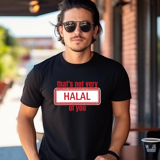 a man wearing a t - shirt that says that's not very hala