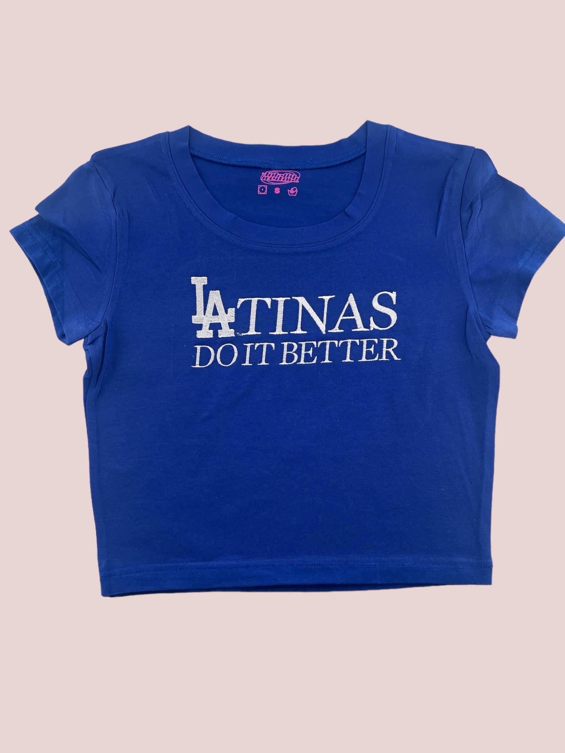 a blue t - shirt with the words,&#39;atinas do it better