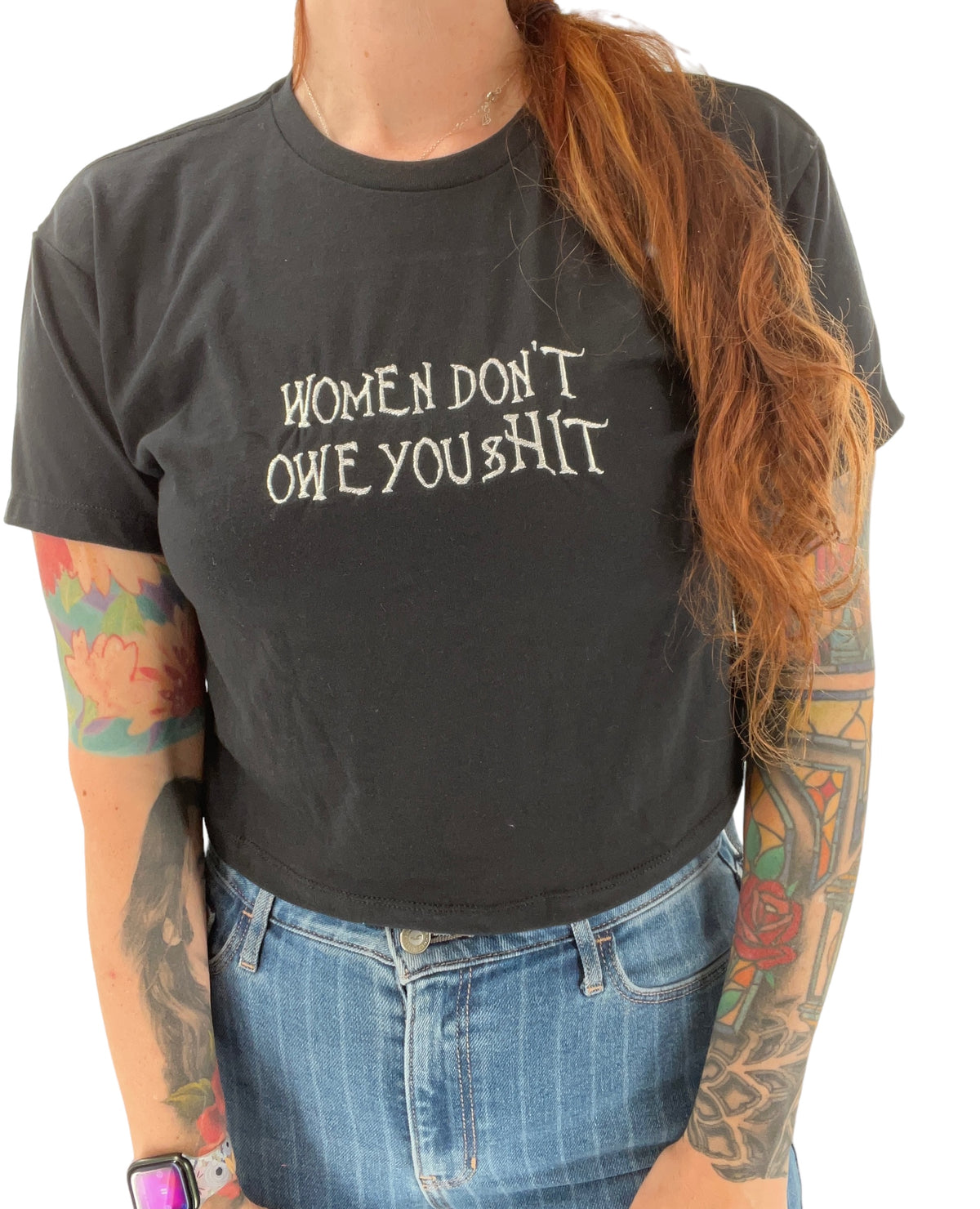 Women Don't Owe You Shit Embroidered Cropped Tee