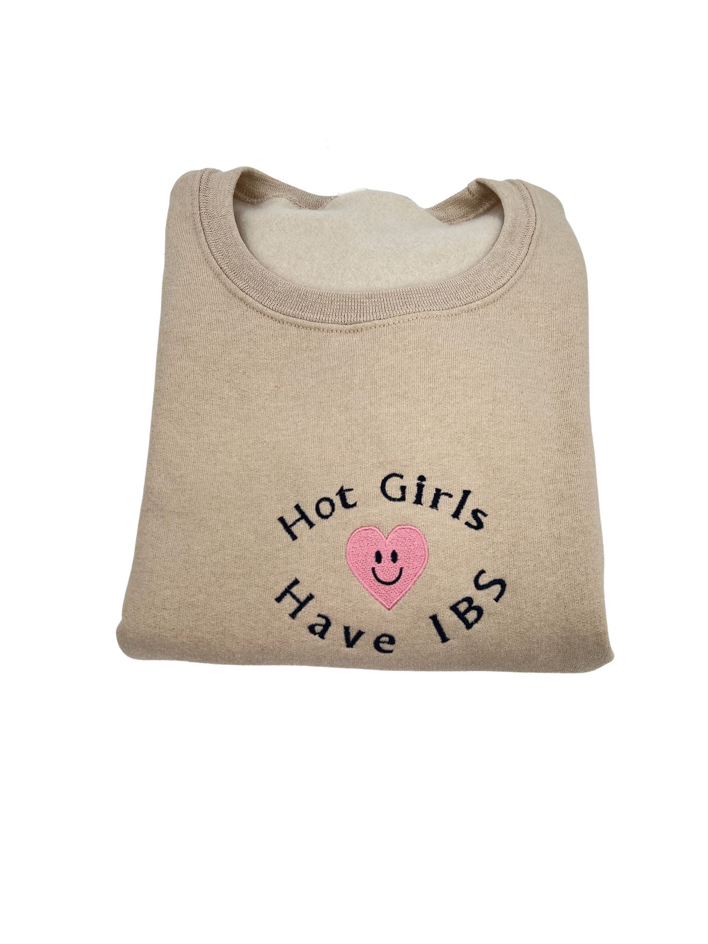 Hot Girls Have IBS Shirt