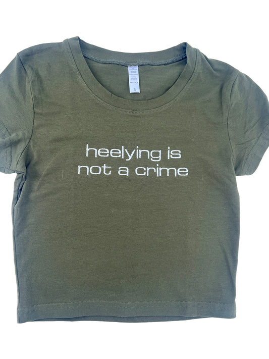 Heelying Is Not a Crime Shirt
