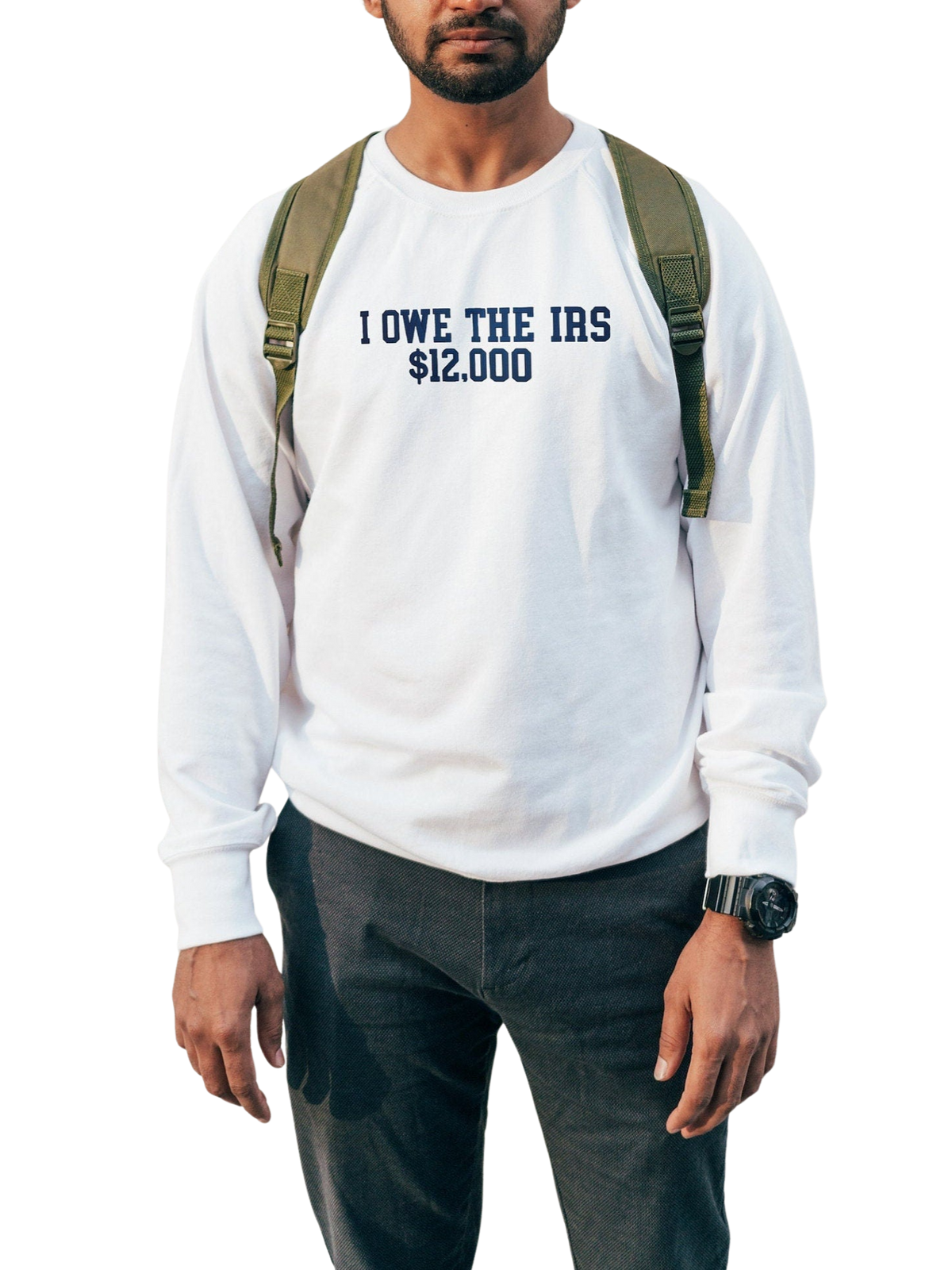 I Owe The IRS 12K Embroidered T-Shirt or Crewneck | Funny Sweatshirt | Funny Tee | Funny Embroidered Crewneck | Gift for Him | Funny Gifts