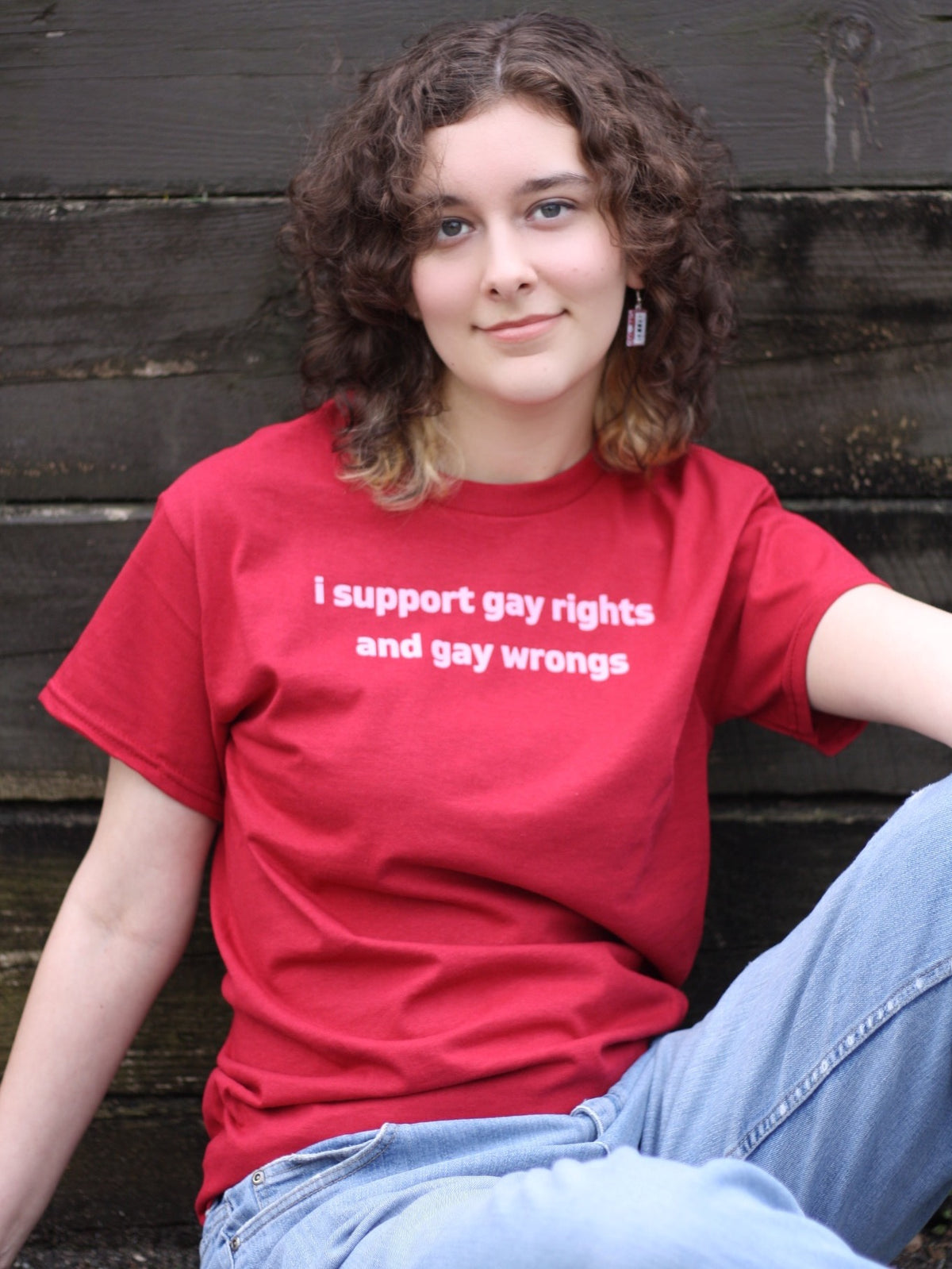 I Support Gay Rights and Gay Wrongs Unisex T-Shirt or Crewneck  Sweatshirt