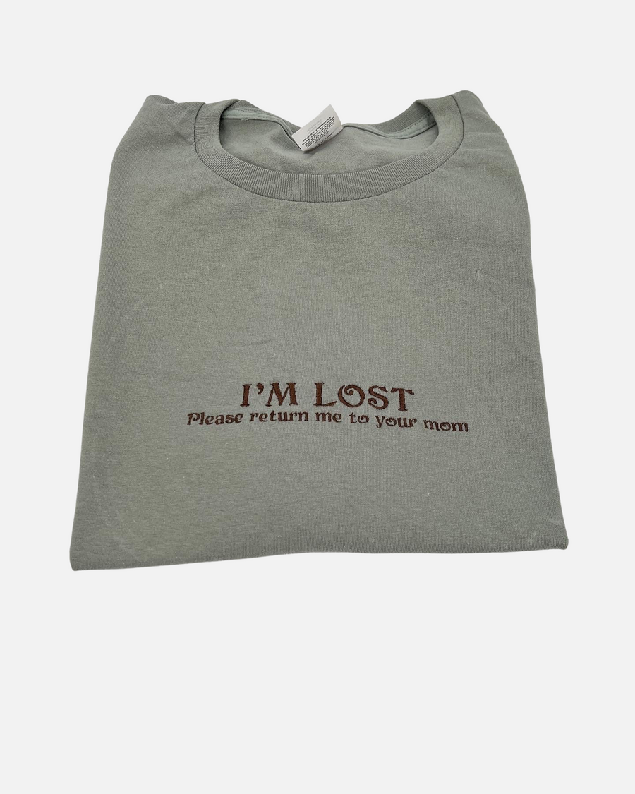 I’m Lost Please Return Me To Your Mom Unisex Tee