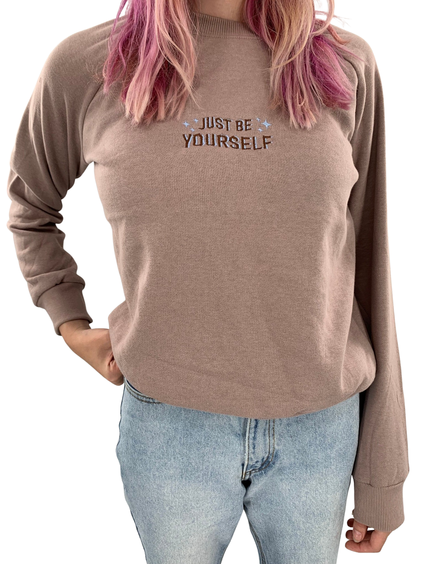 Just Be Yourself Embroidered Crewneck