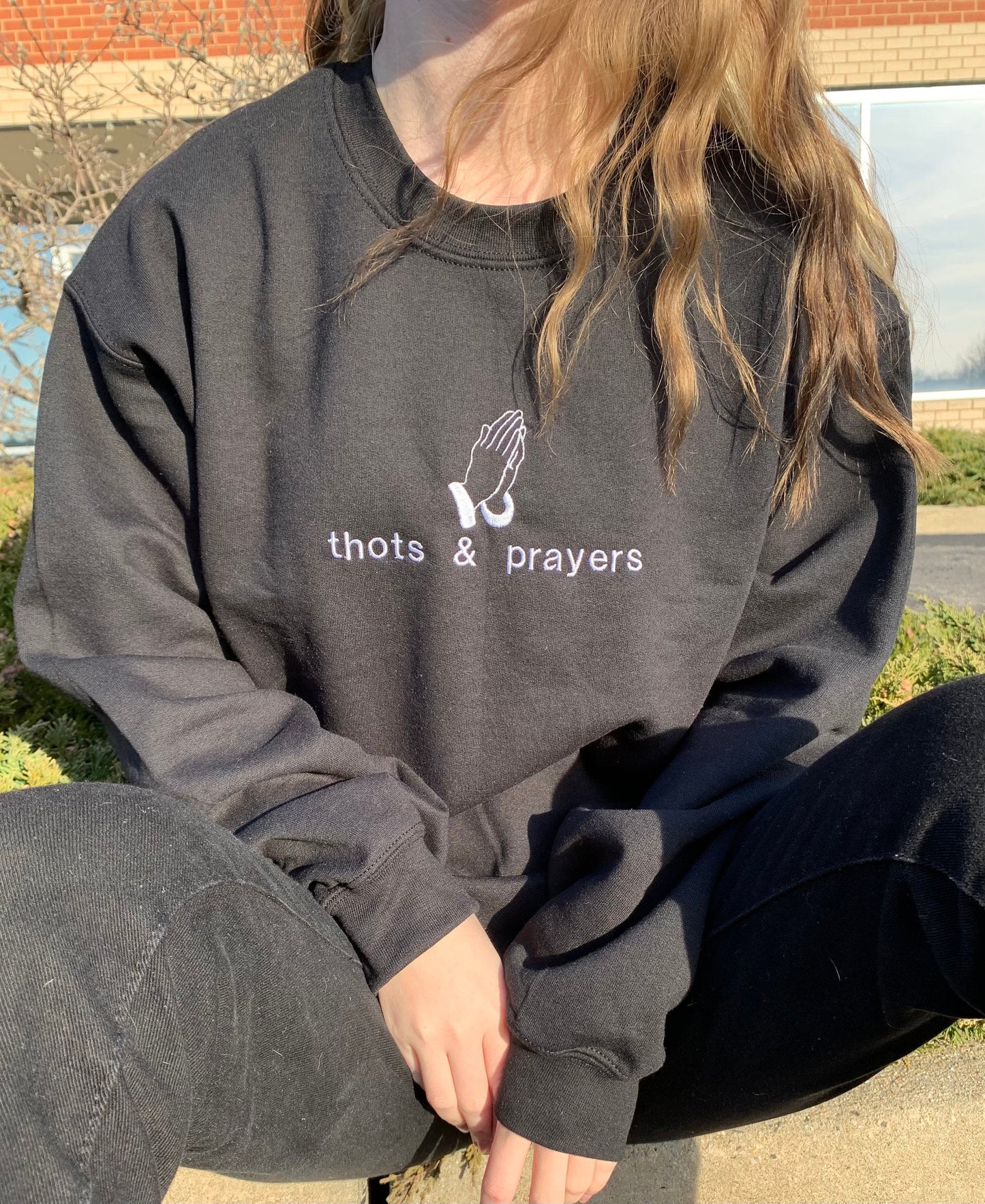 Thots and Prayers Crewneck