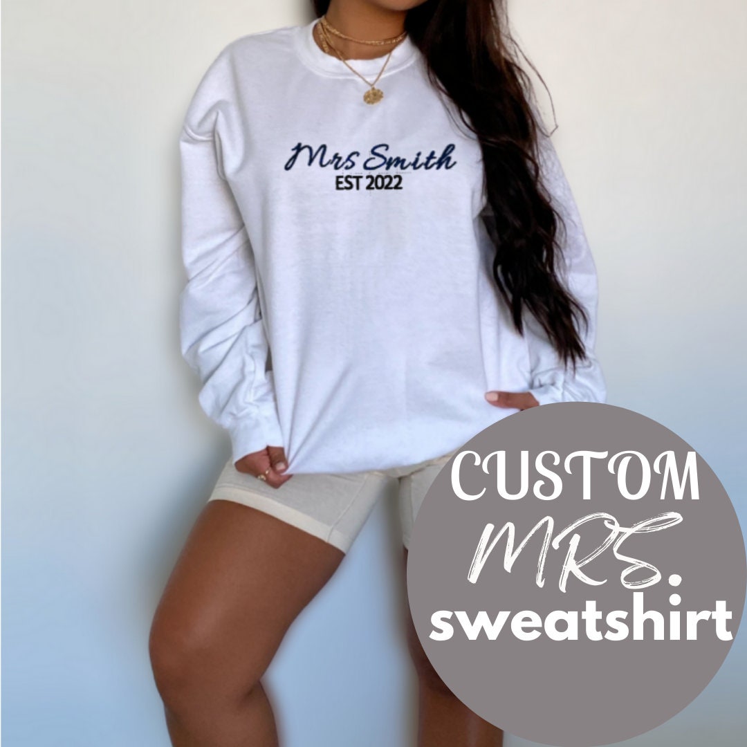 Custom Embroidered Mrs. Sweatshirt