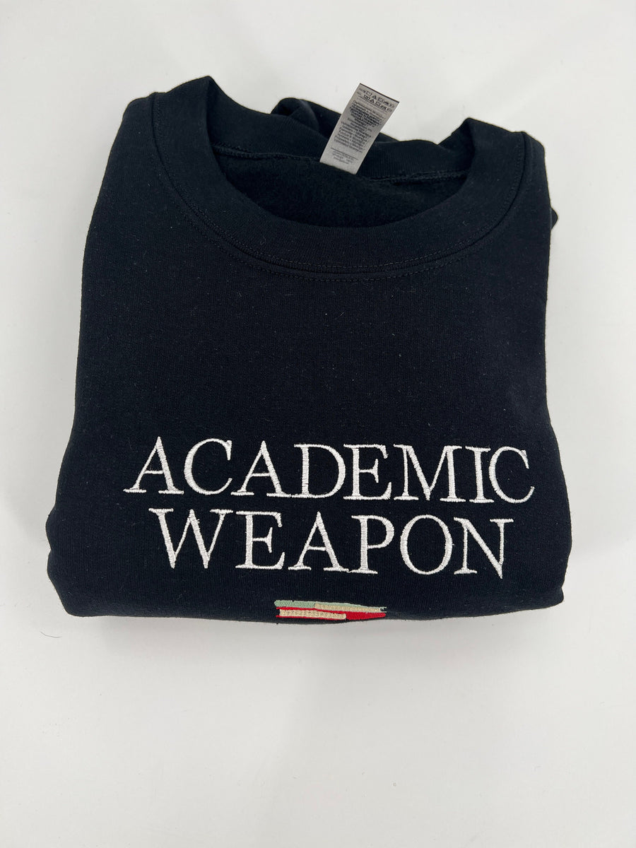 Academic Weapon Embroidered Unisex T-Shirt or Crewneck Sweatshirt