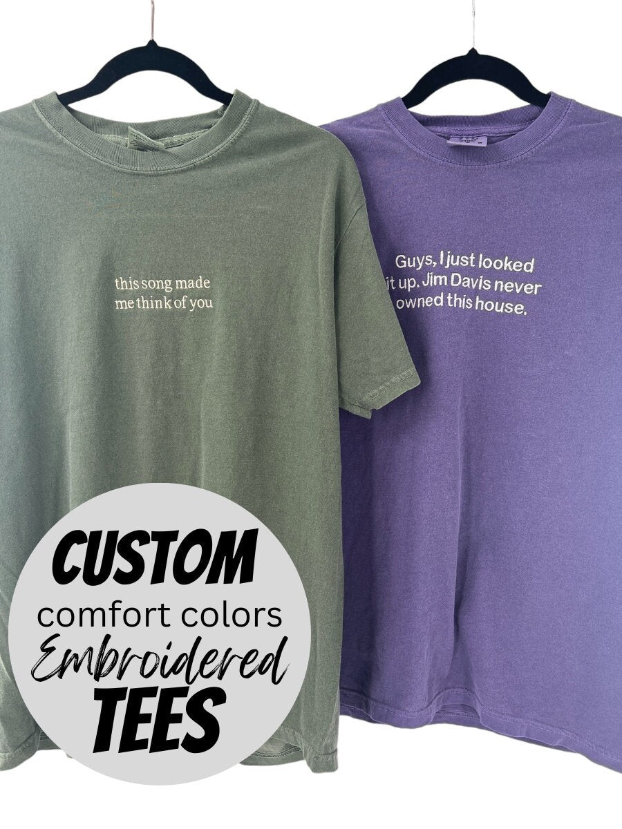 Custom Embroidered Unisex Comfort Colors Tee