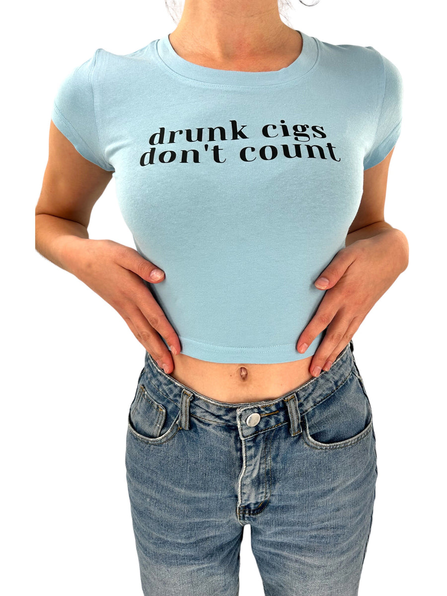 Drunk Cigs Don't Count Crop Top