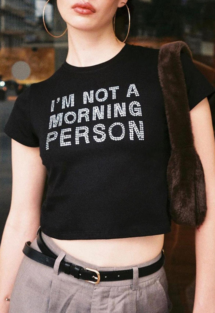 I'm Not a Morning Person Rhinestone Crop Top