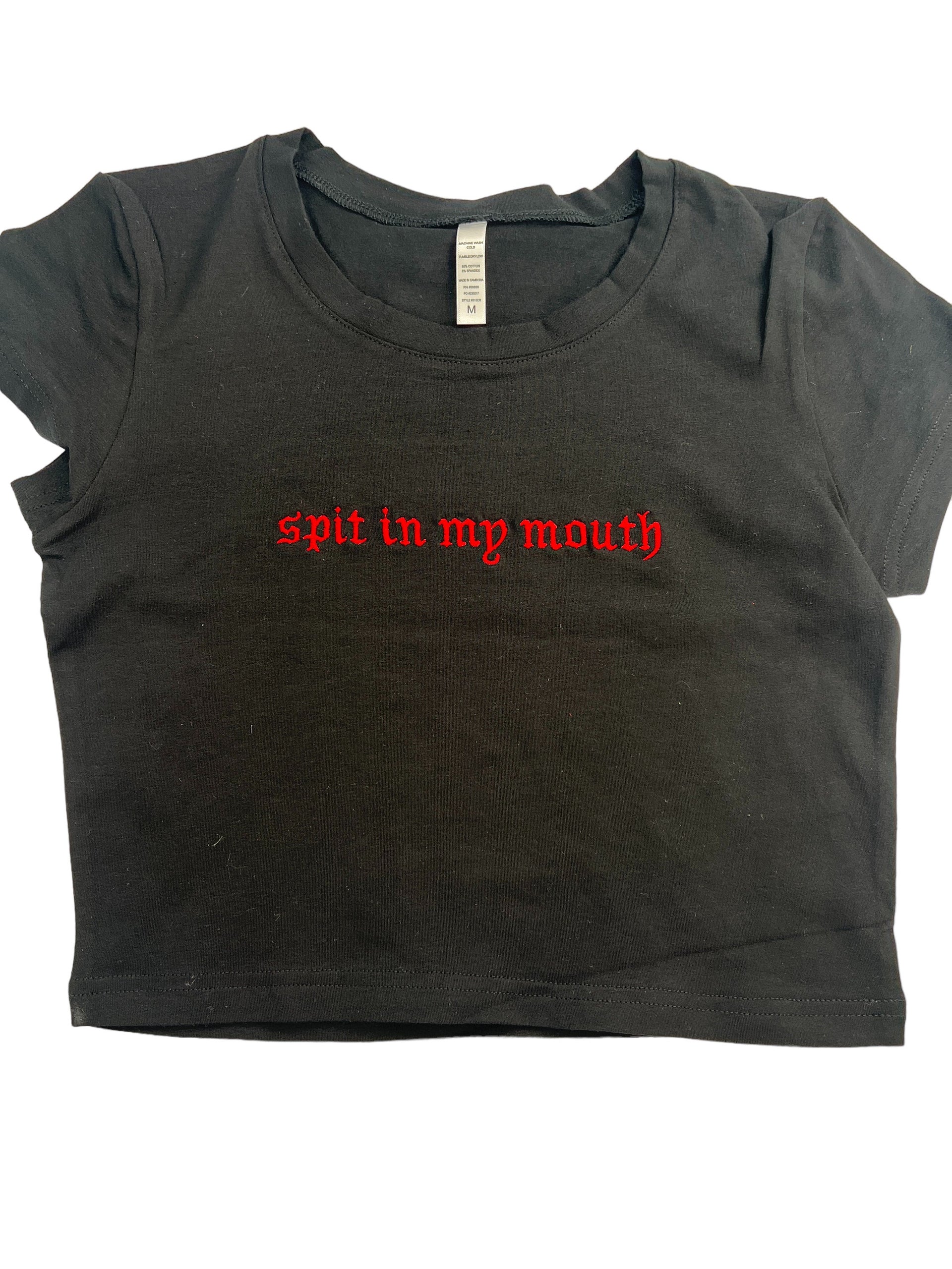 Spit In My Mouth Crop Top – Totally Iced Out