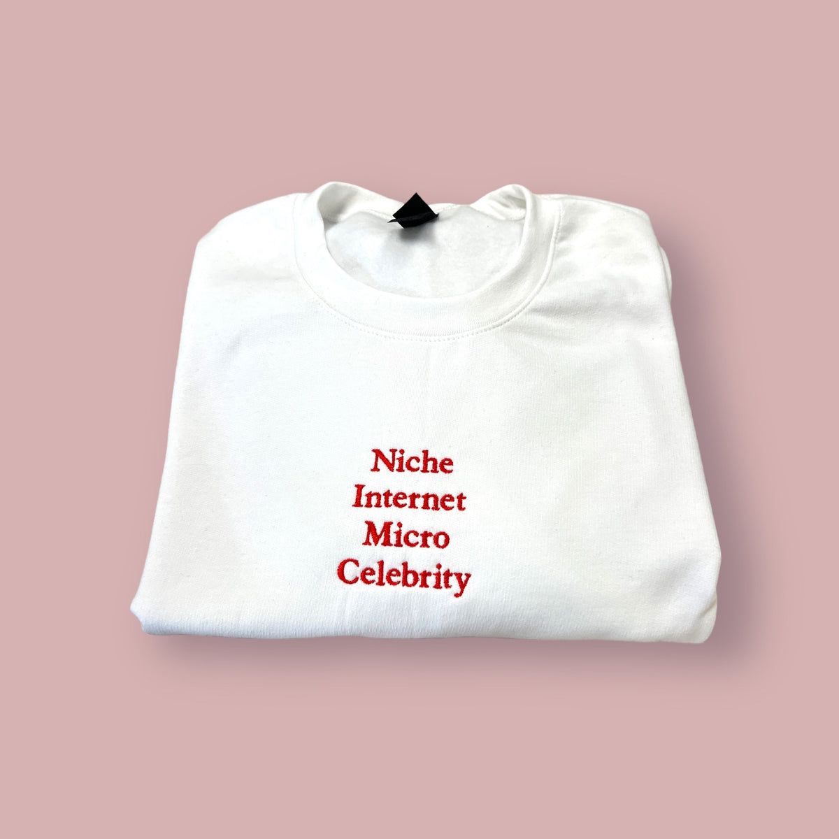 Niche Internet Micro Celebrity Unisex T-Shirt or Sweatshirt