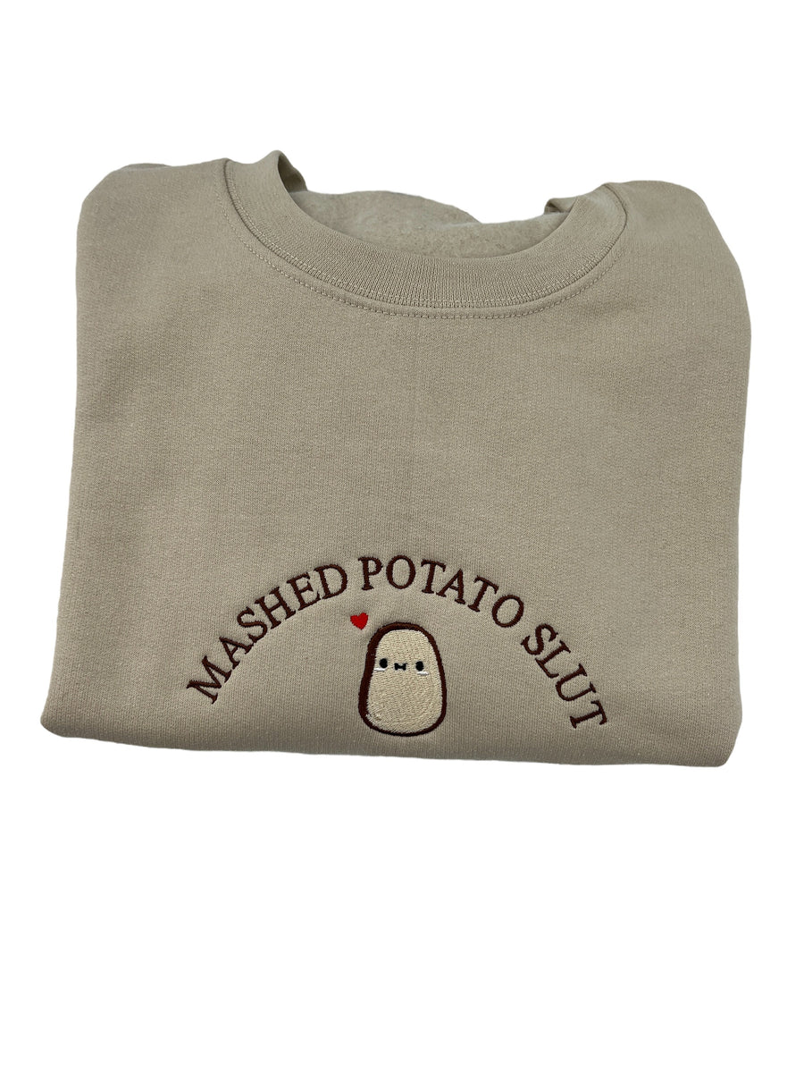 Mashed Potato Slut Emroidered Crewneck Sweatshirt