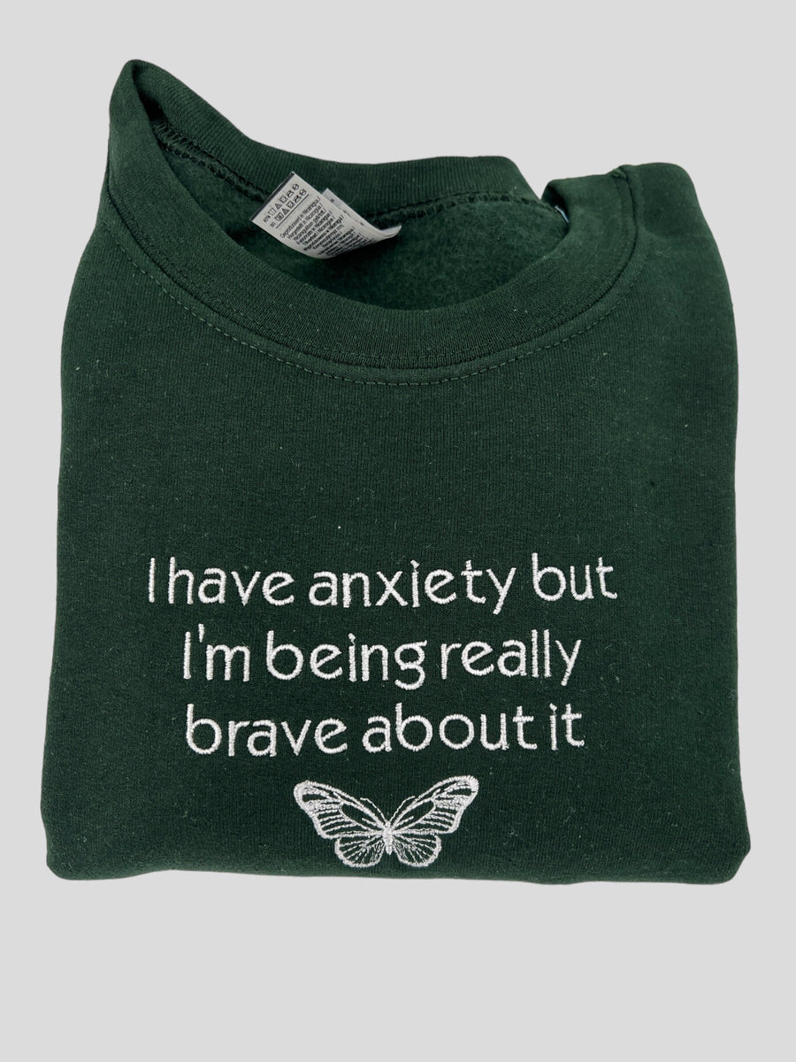 a green t - shirt that says i have anxiet but i&#39;m