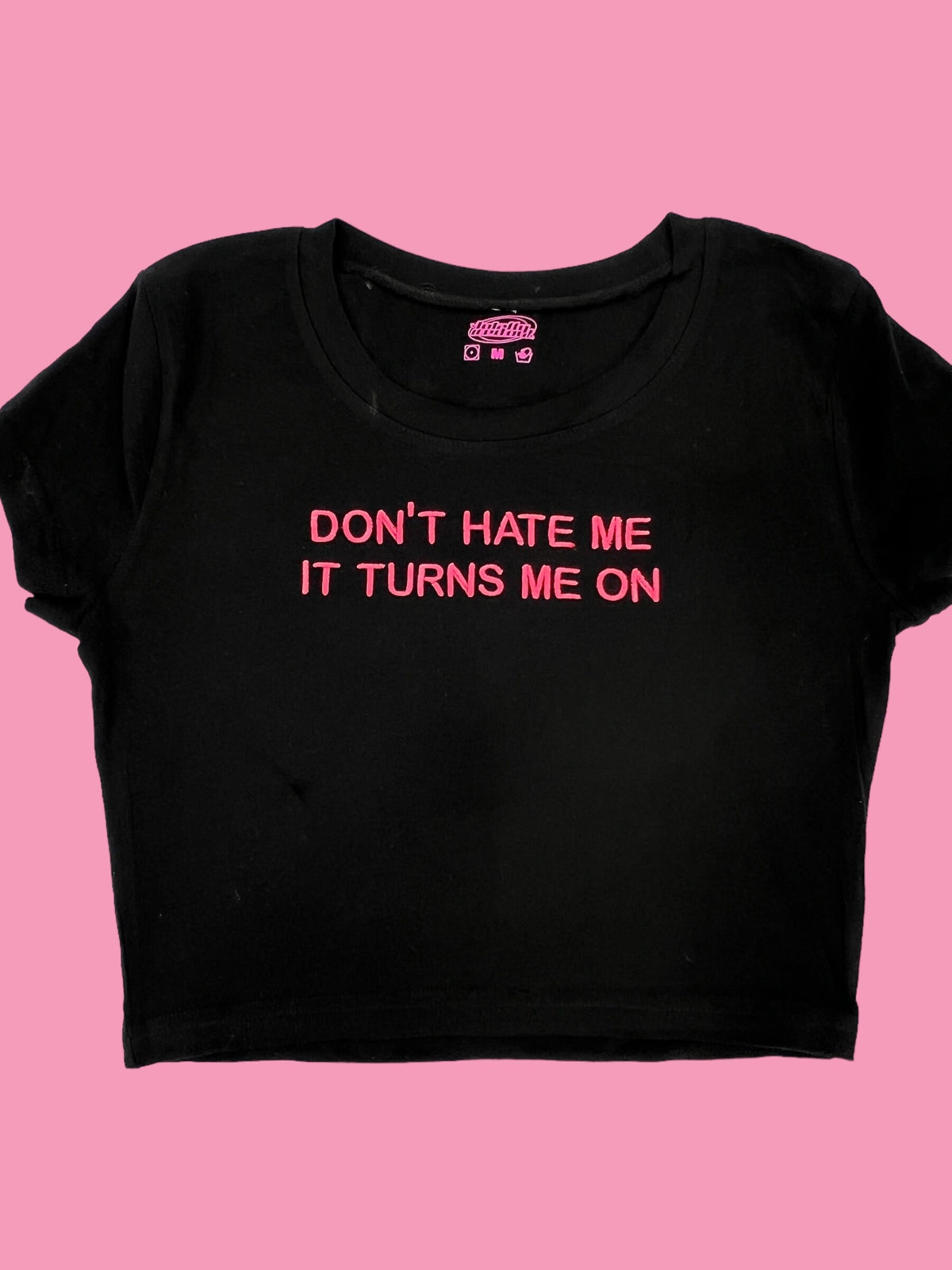 a t - shirt that says don&#39;t hate me it turns me on